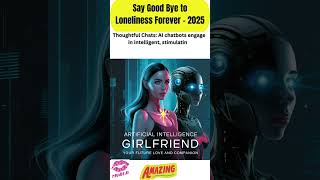 Android's AI Love: Meet Your Perfect Virtual Girlfriend 🤖💕