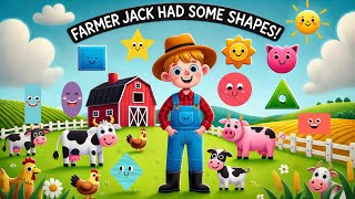 Farmer Jack had some shapes #nurseryrhymes #farmsounds #educationalsongs #shapesforkids