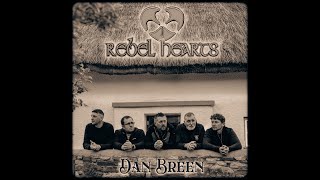 Rebel Hearts - DAN BREEN