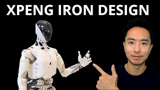Xpeng Iron Humanoid Robot Design Explained