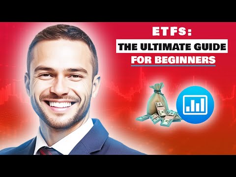ETFs: The Ultimate Guide for Beginners