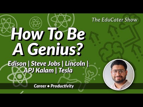 How To Be A Genius? 5 Myths of Being Genius | Edison, Steve Jobs, Lincoln, APJ Kalam, Tesla