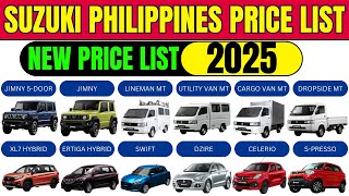 Suzuki Philippines Price List 2025 | S-PRESSO, DZIRE, CELERIO, SWIFT, JIMNY, JIMNY 5-DOOR, CARRY etc