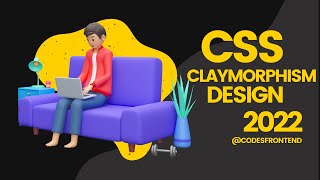 25+ CSS Claymorphism Design 2022 | Free Source Code | Front-end