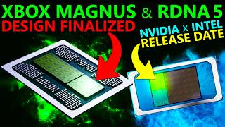 XBOX Magnus w/ AMD RDNA 5 Finalized | Nvidia Titan Lake Leak | Intel Nova Lake AX Specs