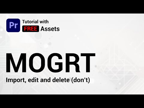 Mogrt  - quick and easy intro // How to import, edit and delete mogrts in Premiere Pro // Mogrt EP02