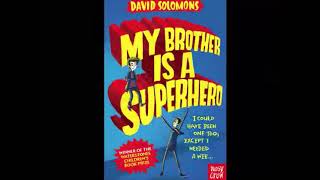 My Brother is a Superhero full audiobook (navigable by chapter)