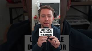 The True Sign Of A GOOD Person