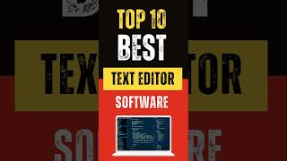 Top 10 Best Text Editor Software in 2024 #texteditor #programming