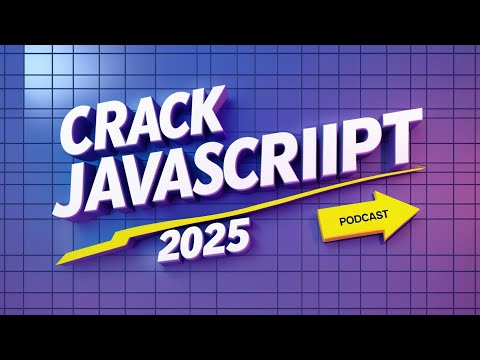 Crack JavaScript Interviews in 2025 –Most Asked Questions & Answers | javascript | interview | crack