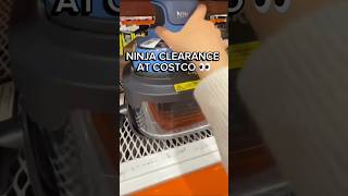 NINJA CLEARANCE AT COSTCO 👀