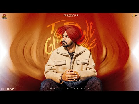 Tagde Gharde (Album) Pavitar Lassoi | Punjabi Song 2025