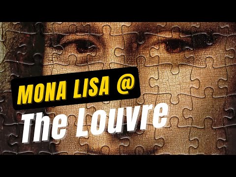 Mona Lisa at Louvre Museum - Travel Video