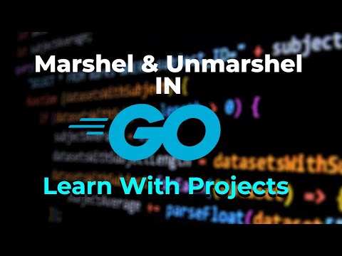 Marshel and Unmarshel in go lang | Learn go lang with projects | Crud operation tutorials in go