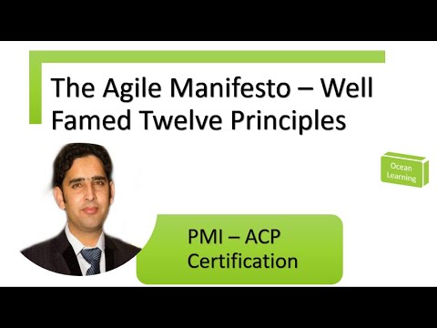 The Agile Manifesto -  Well Famed Twelve Principles - PMI -ACP Certification Exam