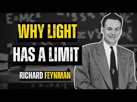 Why Light Has a Limit: Feynman’s Genius You Won’t Learn Anywhere Else || Learn With Feynman