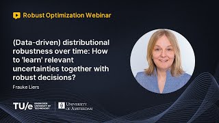 Frauke Liers - (Data-driven) distributional robustness over time: How to 'learn' relevant uncertai..