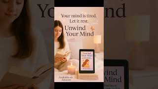 Unwind Your Mind 🌸 | A Gentle Book for Women Battling Anxiety 💖📖