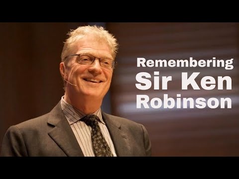 Remembering Sir Ken Robinson - An ARC Tribute
