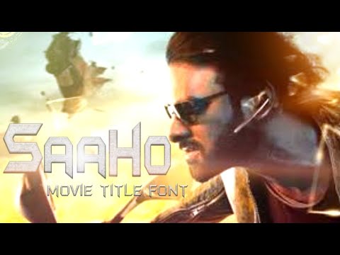 Saaho Movie Title Font||Saaho Movie Font || English font