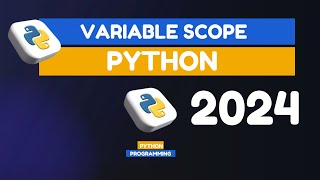Variables Scope in Python - Local vs Global Variables - Lecture 13