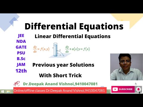 Linear Differential Equ/JEE/NDA/GATE/PSU/B.Sc/JAM/12th|Dr.Deepak Anand Vishnoi|Mathematical concepts
