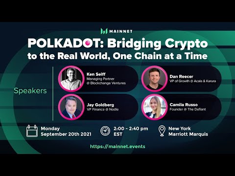 Mainnet 2021 — Polkadot: Bridging Crypto to the Real World with Nodle VP Finance Jay Goldberg