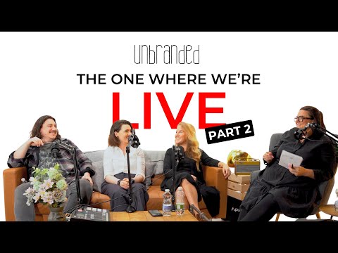 Unbranded - Ep 022 - The One Where We're Live Part 2