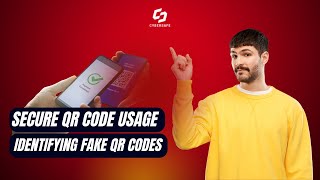 Understand Secure QR Code Usage | Identifying Fake QR Codes | Beware of QR Code Viruses