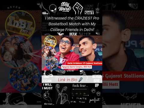 I Witnessed the CRAZIEST🤯 Pro Basketball Match with My College Friends in Delhi ❤ #shorts