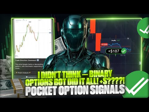 I DIDN'T THINK — BINARY OPTIONS BOT DID IT ALL! | POCKET OPTION SIGNALS | BINARY OPTIONS TUTORIAL