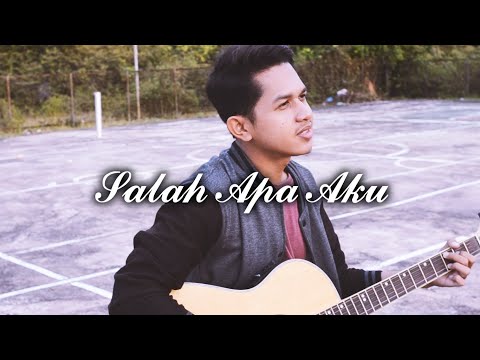 Salah Apa Aku - ILIR 7 (Cover Rizal Fajri)