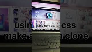 just use html or CSS to make amazon clone #song #computer #devloper
