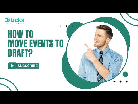 How to Move an Event to Draft in Eticks | Event Management Made Easy