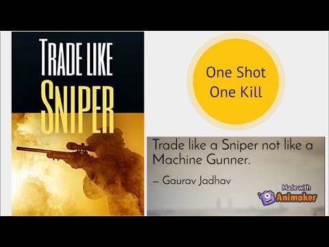 How To Trade Like A Sniper