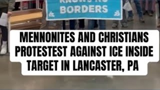 Mennonites protest in Lancaster Target against ICE