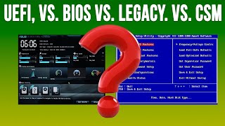 UEFI, BIOS, Legacy Mode, and CSM Motherboard Firmware Explained