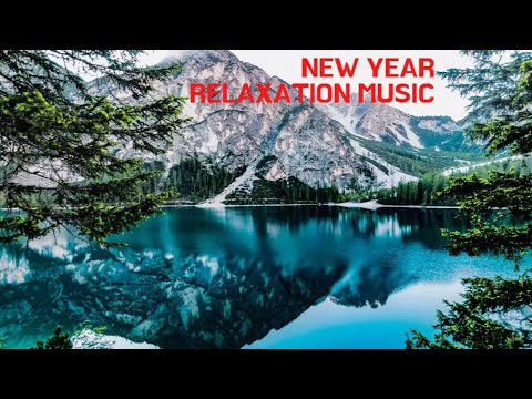 New Year Relaxation Music