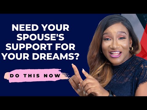 3 Secrets to getting an Unsupportive Husband to Support your Dreams