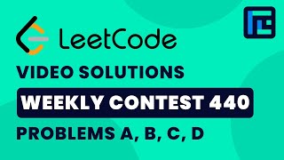 Leetcode Weekly Contest 440 | Video Solutions - A to D | by Soumojit Chatterjee | TLE Eliminators