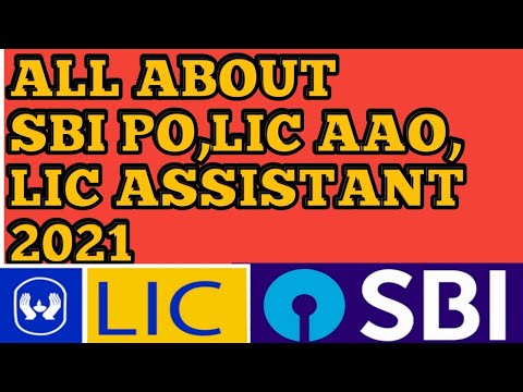 All About Sbi Po 2021 || Lic Aao 2021|Lic Assistant 2021 || Big Update 😬😵 |Notification |Exam ✌️🙂
