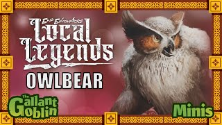 Owl Bear - Epic Encounters Local Legends Review (Steamforged Games)