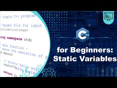 #3 C++ Tutorial for Beginners: The Ultimate Guide - Static Variables