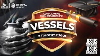 THE KOINONIA SCHOOL OF MINISTRY (KSOM 2024) PRACTICUM - ABUJA CAMPUS  09||06||2024