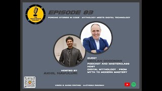 The Tech’o’Space Podcast Episode 83 : Forging Stories in Code - Mythology Meets Digital Technology