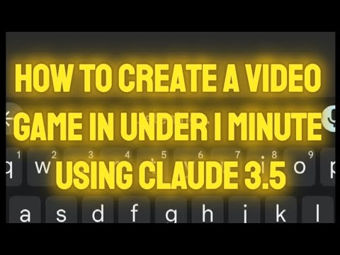 Create a video game using Claude 3.5 in less than 1 minute!