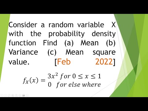 2. Mean, Variance & Mean Square of a Continuous Random Variable | Probability & Statistics Example"