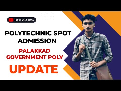 Polytechnic Spot admission Palakkad Gov College Updates | Palakkad Gov Polytechnic College |