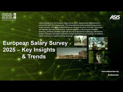 European Salary Survey Trends 2025 - Promo Clip (Full Video 35 Minutes from ASIS International)
