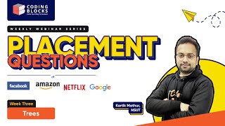 Week - 3 | Crack Placement Questions of Companies like Microsoft, Google & more with Kartik Bhaiya!